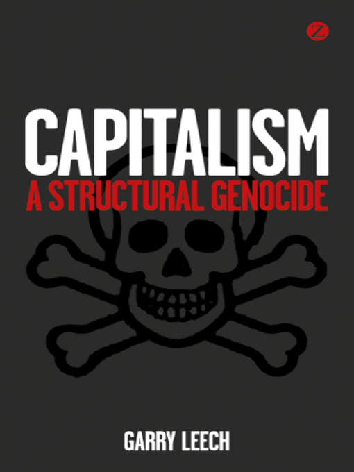 Title details for Capitalism by Garry Leech - Available